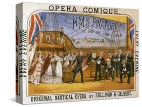 H.M.S. Pinafore, by Gilbert & Sullivan, Opera Comique, c.1878-null-Stretched Canvas