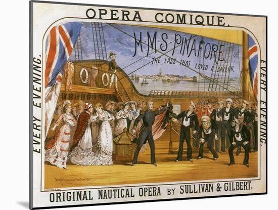 H.M.S. Pinafore, by Gilbert & Sullivan, Opera Comique, c.1878-null-Mounted Giclee Print