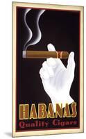 Habanas Quality Cigars-Steve Forney-Mounted Art Print