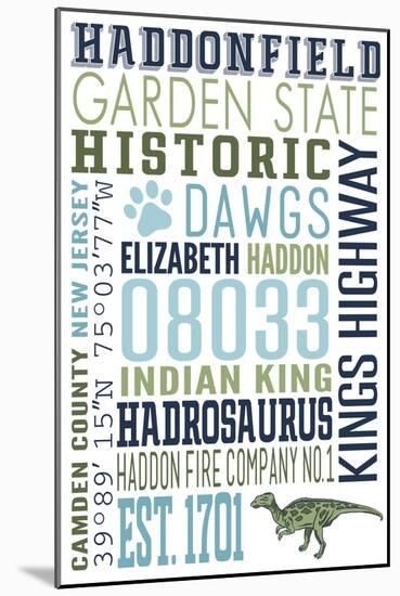 Haddonfield, New Jersey - Typography-Lantern Press-Mounted Art Print