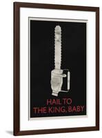 Hail To The King, Baby Retro-null-Framed Art Print