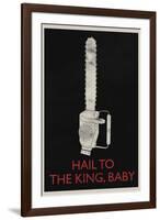 Hail To The King, Baby Retro-null-Framed Art Print