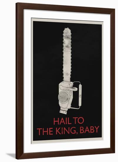 Hail To The King, Baby Retro-null-Framed Art Print