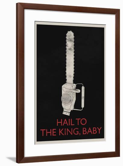 Hail To The King, Baby Retro-null-Framed Art Print