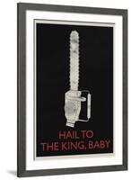 Hail To The King, Baby Retro-null-Framed Art Print