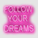 Neon Follow Your Dreams PW-Hailey Carr-Art Print