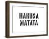 Hakuna Matata-SM Design-Framed Art Print