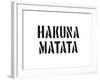 Hakuna Matata-SM Design-Framed Art Print