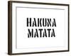 Hakuna Matata-SM Design-Framed Art Print