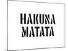 Hakuna Matata-SM Design-Mounted Art Print