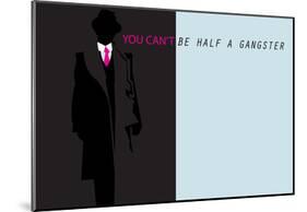 Half A Gangster 7-null-Mounted Poster
