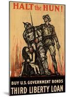 Halt the Hun Buy US Government Bonds Third Liberty Loan War Propaganda Art Print Poster-null-Mounted Poster
