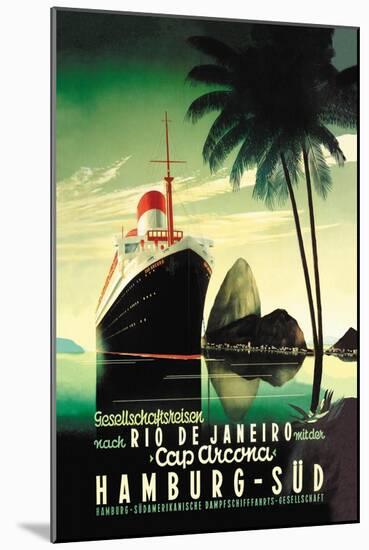 Hamburg to Rio de Janeiro on the Cap Arcona Steamship-null-Mounted Art Print