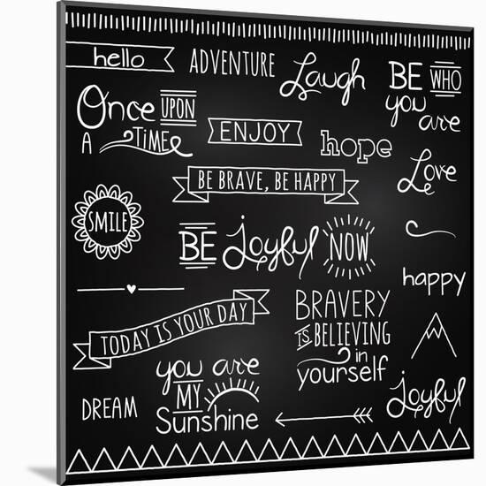 Hand Drawn Chalkboard Style Words, Quotes And Decoration-Pink Pueblo-Mounted Art Print