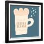 Hand Drawn Coffee and Tea Cups with Motivation Lettering. Coffee Please-juliadeep-Framed Art Print