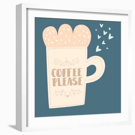 Hand Drawn Coffee and Tea Cups with Motivation Lettering. Coffee Please-juliadeep-Framed Art Print