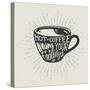 Hand-Drawn Cup of Coffee Silhouette with Lettering and Sunburst. Creative Vector Illustration. Typo-Genzi-Stretched Canvas