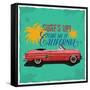 Hand Drawn Retro Car with a Text 'Take Me to California', T-Shirt Design-Heather_insane-Framed Stretched Canvas