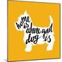 Hand Drawn Typography Poster with Silhouette and Phrase in It. 'Home is Where Your Dog Is' Hand Let-TashaNatasha-Mounted Art Print