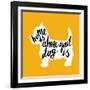 Hand Drawn Typography Poster with Silhouette and Phrase in It. 'Home is Where Your Dog Is' Hand Let-TashaNatasha-Framed Art Print