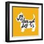 Hand Drawn Typography Poster with Silhouette and Phrase in It. 'Home is Where Your Dog Is' Hand Let-TashaNatasha-Framed Art Print