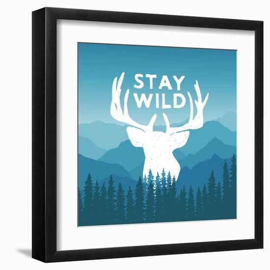 Hand Drawn Wilderness Typography Poster with Deer and Pine Trees. Stay Wild. Artwork for Hipster We-igorrita-Framed Art Print