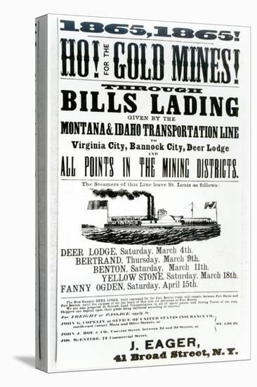 Handbill Advertising Steamer Voyages to the Gold Mines of Idaho, 1865-null-Stretched Canvas