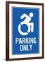 Handicapped Parking Only New Symbol Plastic Sign-null-Framed Art Print