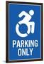 Handicapped Parking Only New Symbol Plastic Sign-null-Framed Art Print