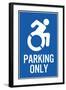 Handicapped Parking Only New Symbol Plastic Sign-null-Framed Art Print