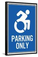 Handicapped Parking Only New Symbol Sign Poster-null-Framed Poster