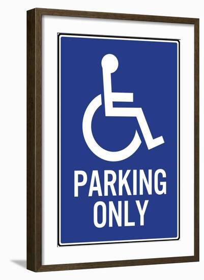 Handicapped Parking Only Plastic Sign-null-Framed Art Print