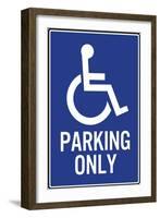 Handicapped Parking Only Plastic Sign-null-Framed Art Print