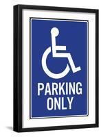 Handicapped Parking Only Plastic Sign-null-Framed Art Print