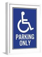 Handicapped Parking Only Plastic Sign-null-Framed Art Print