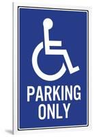 Handicapped Parking Only Plastic Sign-null-Framed Art Print