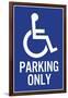 Handicapped Parking Only Plastic Sign-null-Framed Art Print