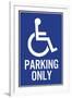 Handicapped Parking Only Plastic Sign-null-Framed Art Print