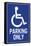 Handicapped Parking Only Plastic Sign-null-Framed Stretched Canvas