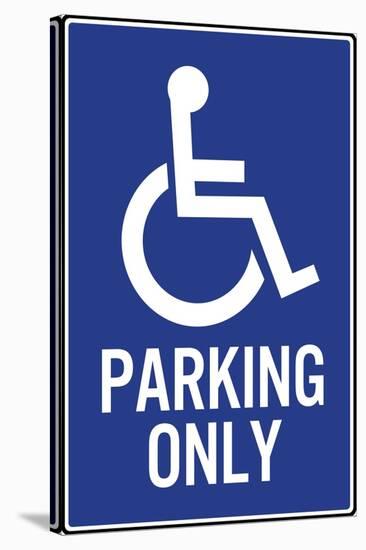 Handicapped Parking Only Plastic Sign-null-Stretched Canvas