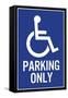 Handicapped Parking Only Plastic Sign-null-Framed Stretched Canvas