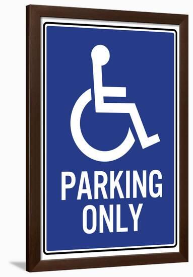 Handicapped Parking Only Sign Poster-null-Framed Poster