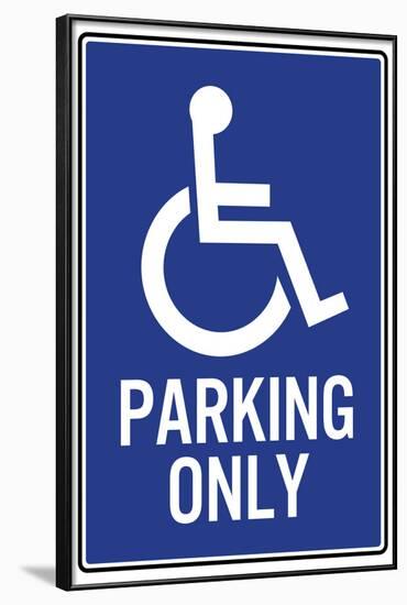 Handicapped Parking Only Sign Poster-null-Framed Poster