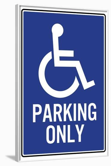 Handicapped Parking Only Sign Poster-null-Framed Poster