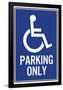 Handicapped Parking Only Sign Poster-null-Framed Poster