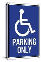 Handicapped Parking Only-null-Stretched Canvas