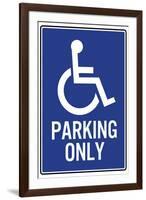 Handicapped Parking Only-null-Framed Art Print