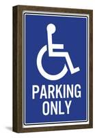 Handicapped Parking Only-null-Framed Poster
