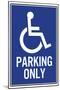 Handicapped Parking Only-null-Mounted Poster