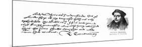 Handwriting and Signature of Archbishop Cranmer from a Letter to Thomas Cromwell, Thanking Him…-null-Mounted Giclee Print